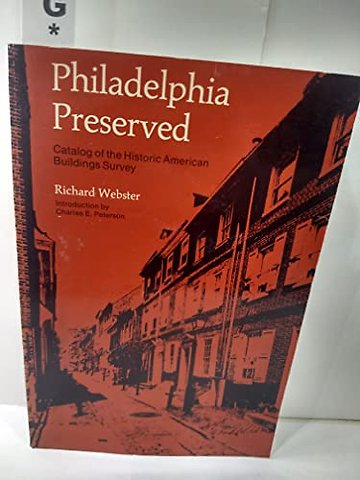 Philadelphia Preserved – Catalog of the Historic American Buildings Survey