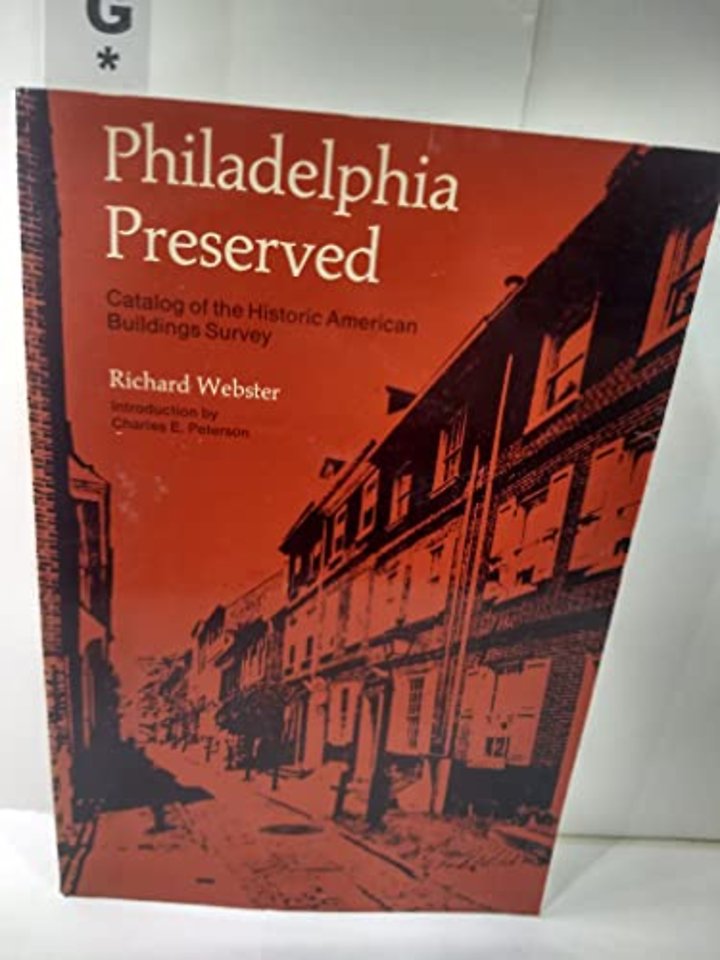 Philadelphia Preserved – Catalog of the Historic American Buildings Survey