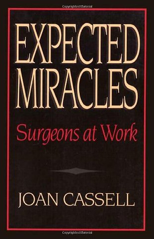 Expected Miracles – Surgeons at Work
