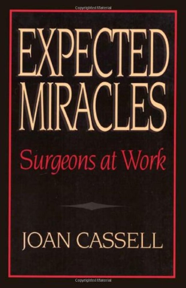 Expected Miracles – Surgeons at Work