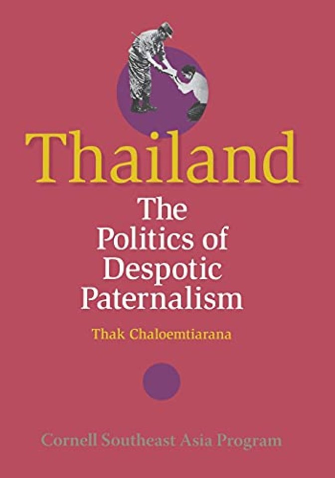 Thailand – The Politics of Despotic Paternalism
