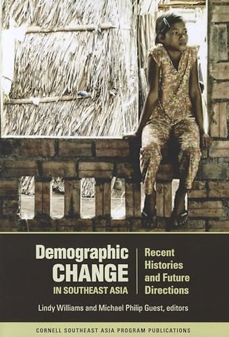 Demographic Change in Southeast Asia – Recent Histories and Future Directions
