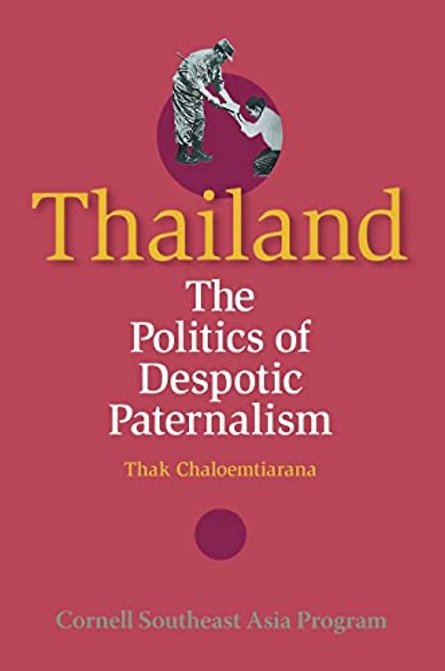 Thailand – The Politics of Despotic Paternalism