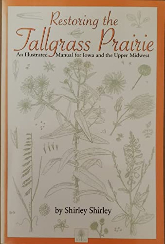 Restoring the Tallgrass Prairie
