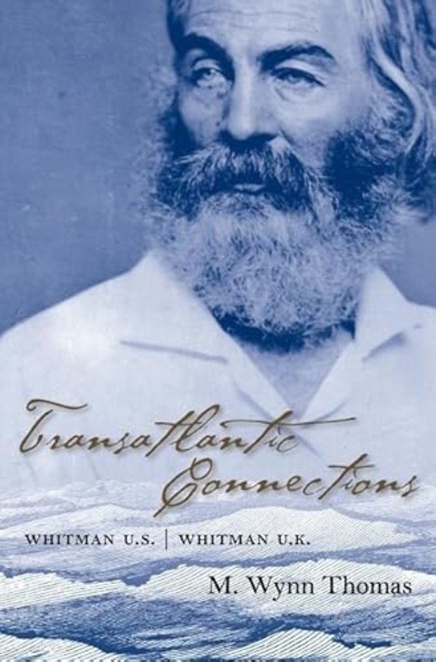 Transatlantic Connections – Whitman U.S., Whitman U.K.