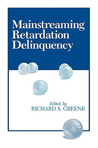 Mainstreaming Retardation Delinquency
