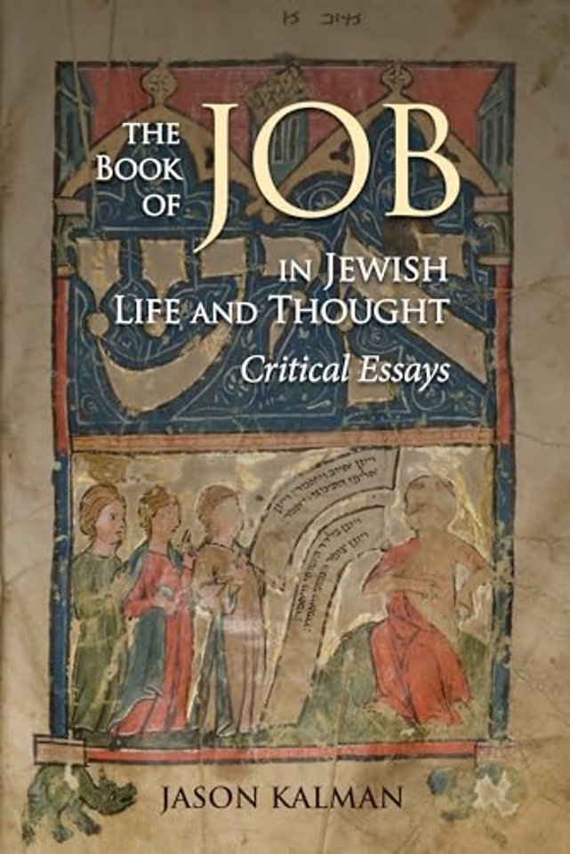 The Book of Job in Jewish Life and Thought