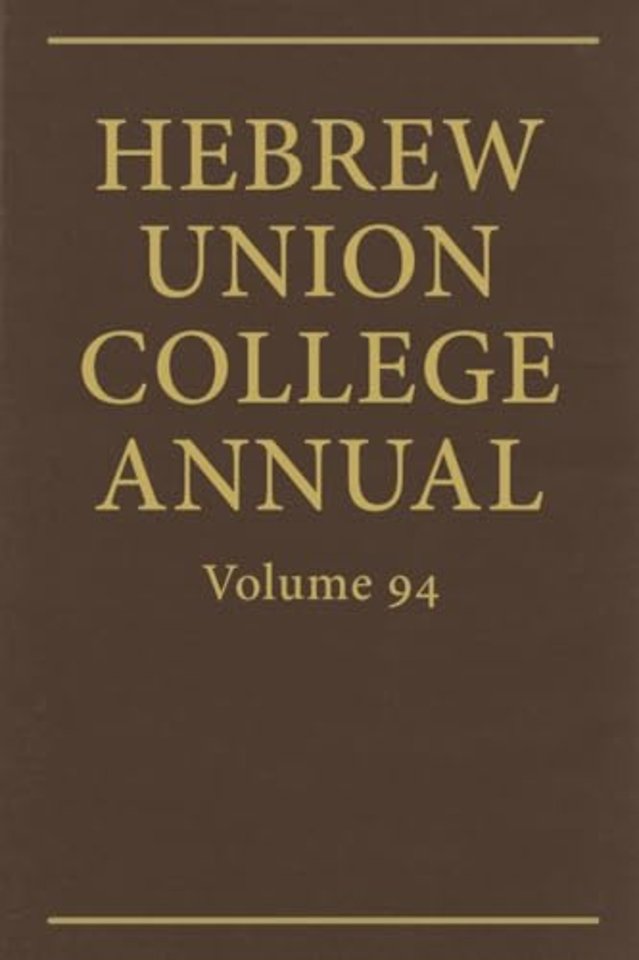 Hebrew Union College Annual Vol. 94 (2023)