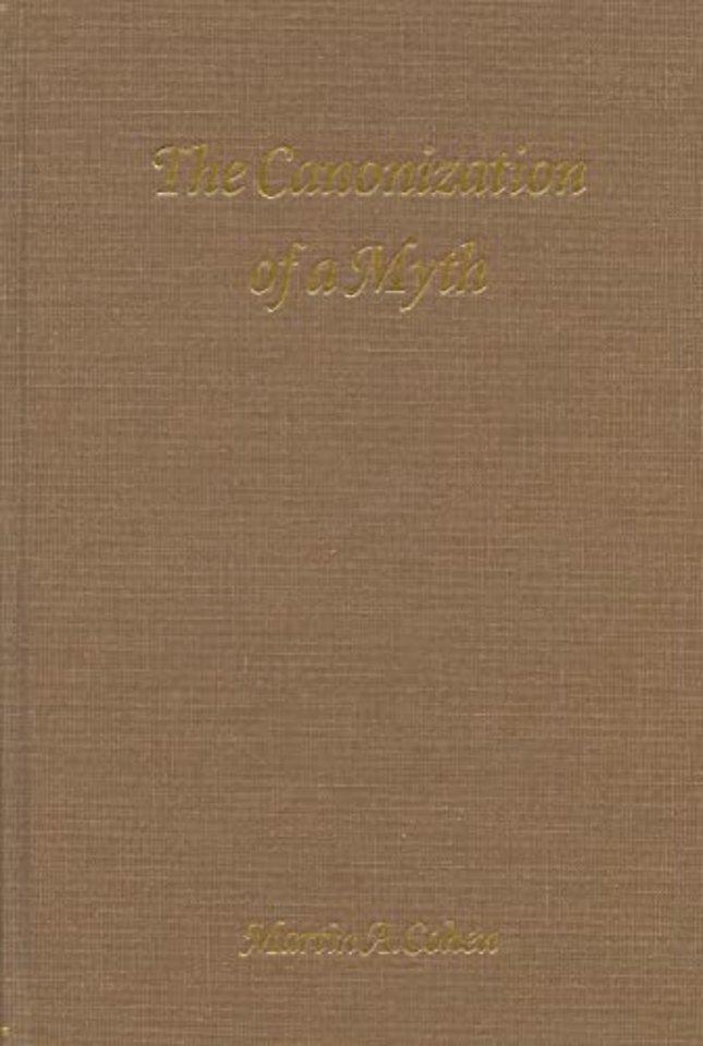 The Canonization of a Myth