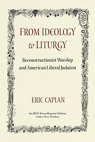 From Ideology to Liturgy