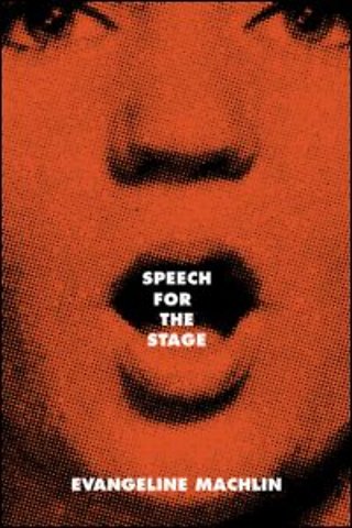 Speech for the Stage