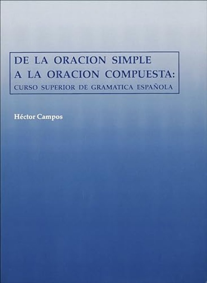 De la oracion simple a la oracion compuesta