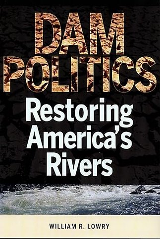 Dam Politics