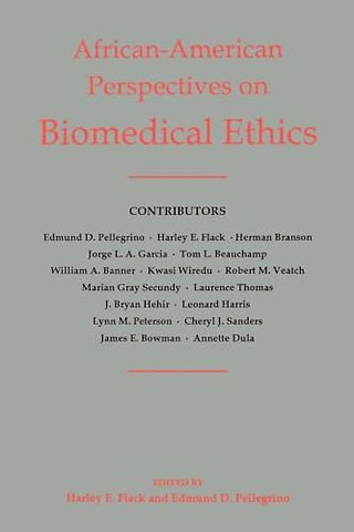 African-American Perspectives on Biomedical Ethics