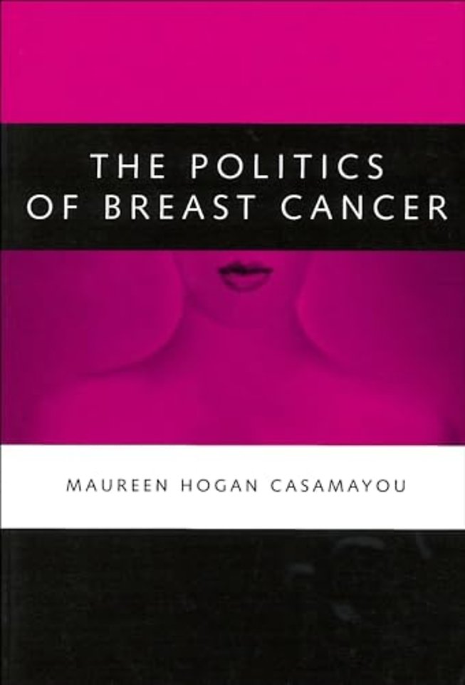 The Politics of Breast Cancer