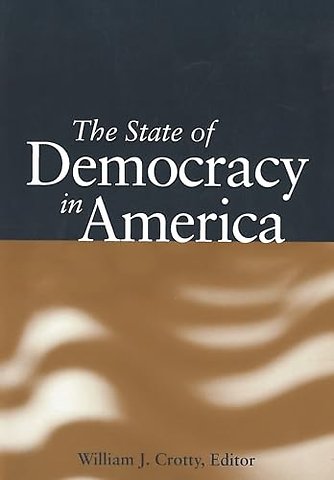 The State of Democracy in America