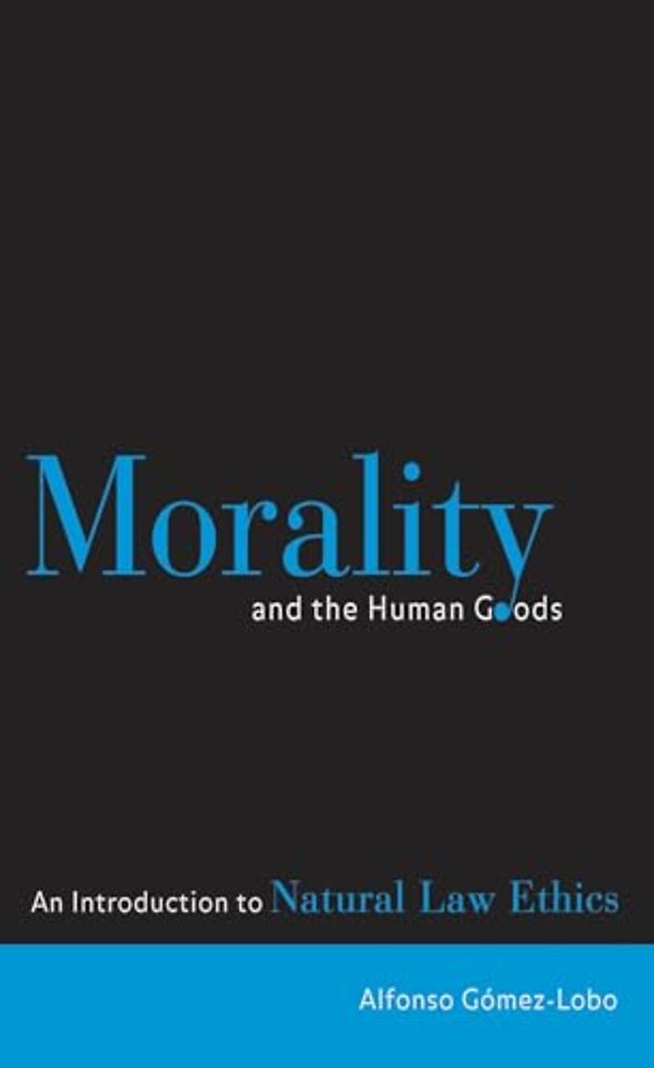 Morality and the Human Goods