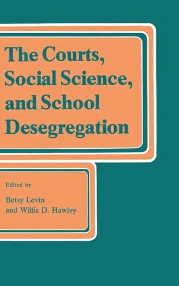 Courts, Social Science, and School Desegregation