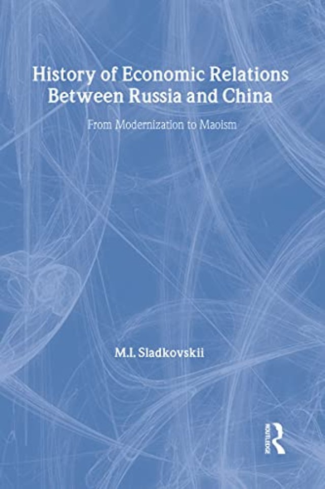 History of Economic Relations between Russia and China