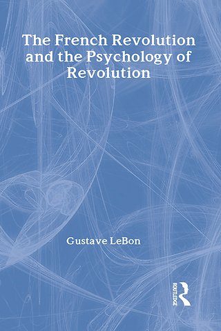 French Revolution and the Psychology of Revolution