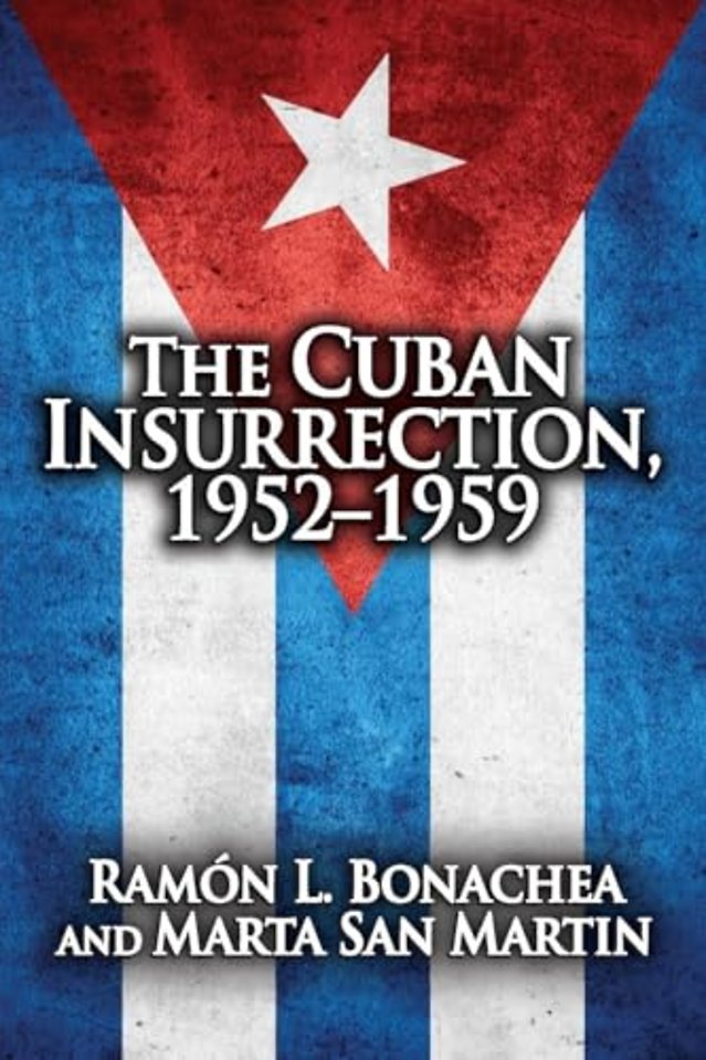 Cuban Insurrection 1952-1959