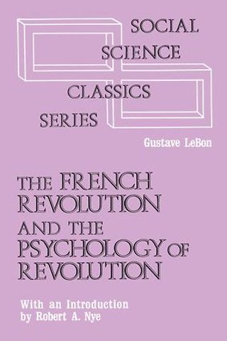 French Revolution and the Psychology of Revolution