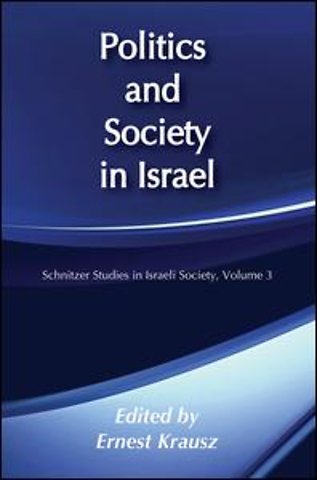 Politics and Society in Israel