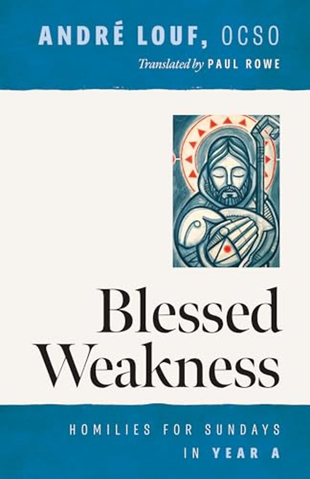 Blessed Weakness
