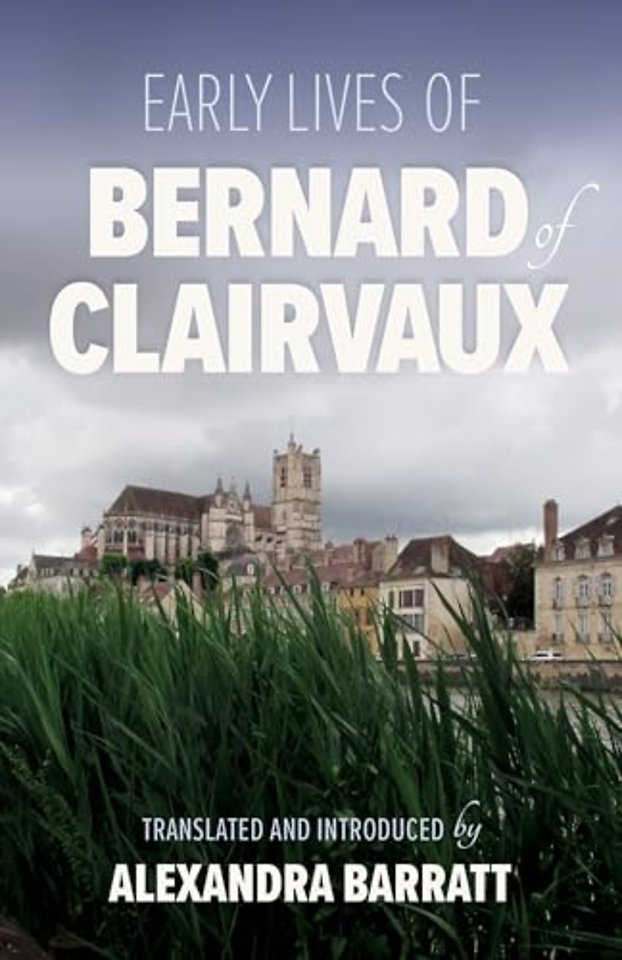 Early Lives of Bernard of Clairvaux