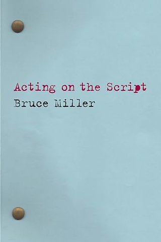 Acting on the Script