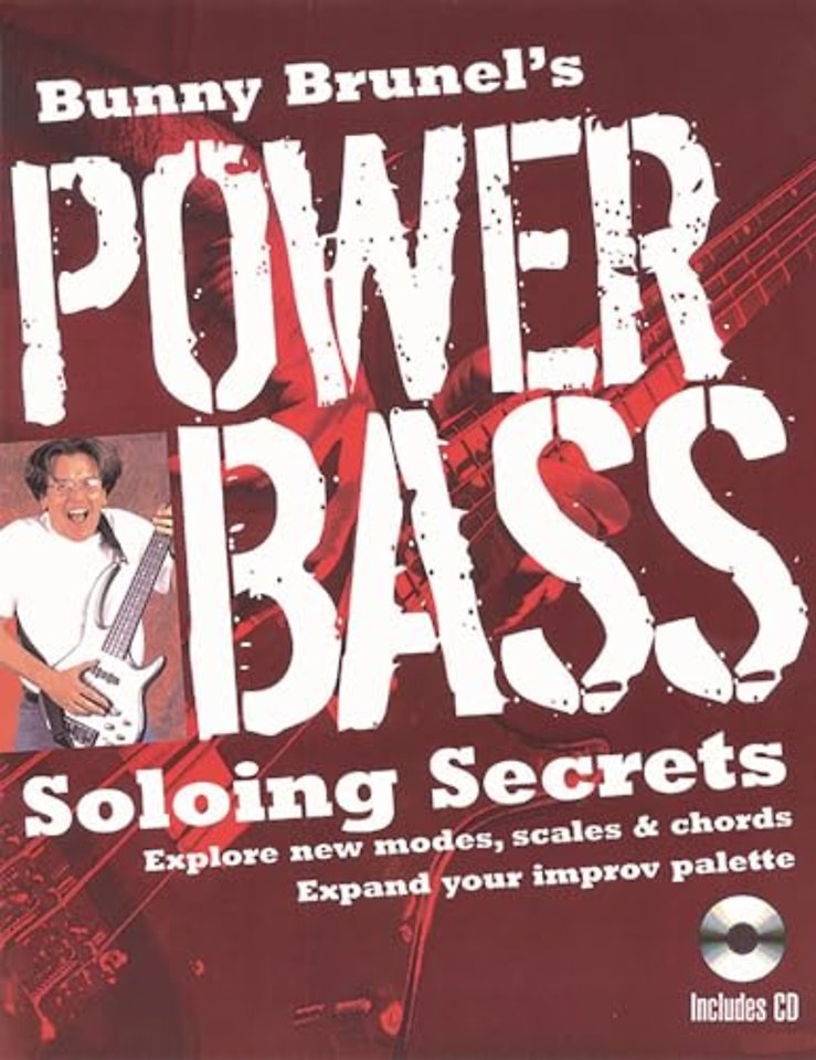 Bunny Brunel's Power Bass: Soloing Secrets