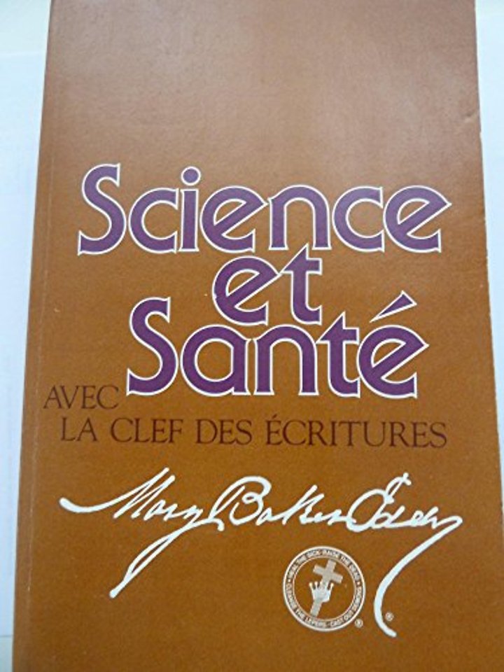 Science et Sant avec la Clef des Ecritures