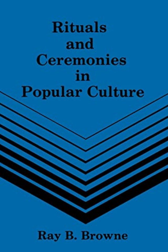 Rituals & Ceremonies in Popular Culture