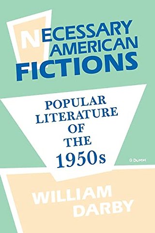 Necessary American Fictions Popular