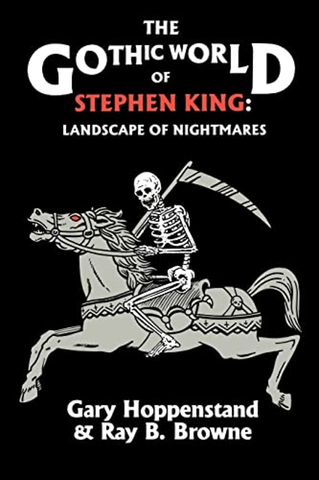 The Gothic World of Stephen King – Landscape of Nightmares