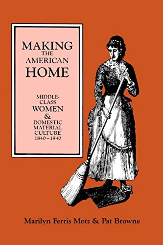 Making the American Home