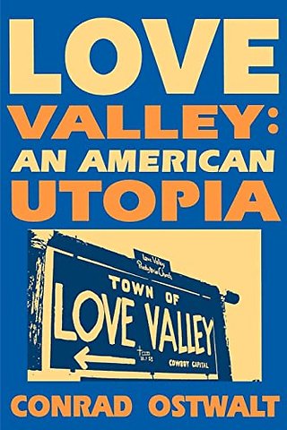 Love Valley an American Utopia