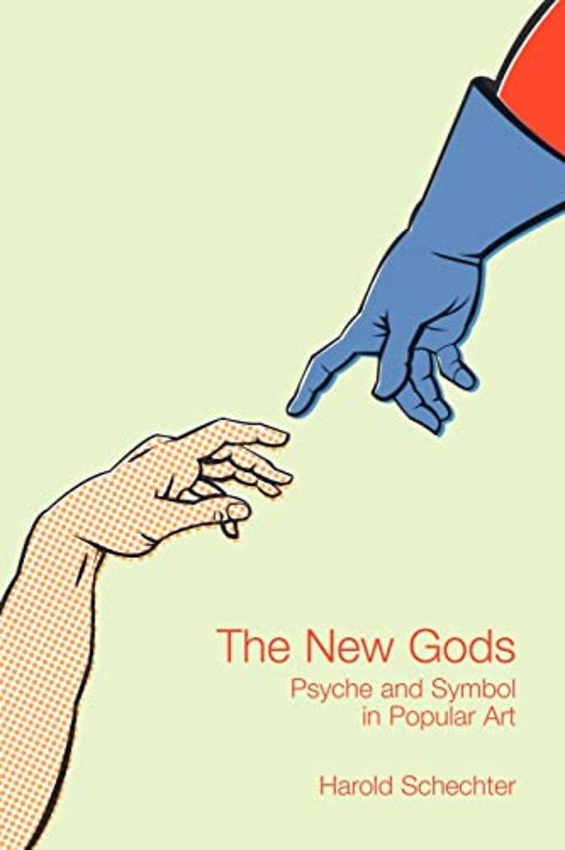 The New Gods – Psyche and Symbol in Popular Art