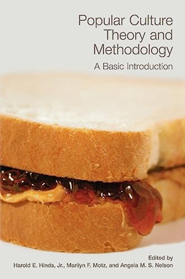 Popular Culture Theory and Methodology – A Basic Introduction