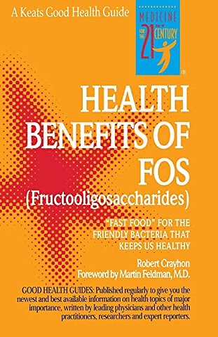 The Health Benefits of FOS
