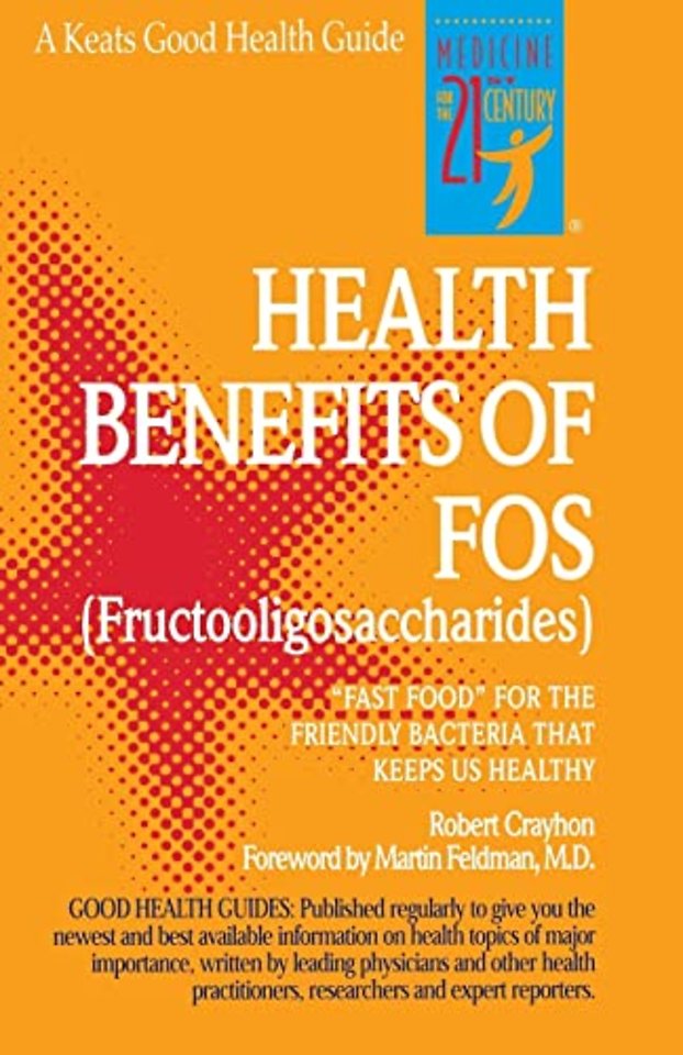 The Health Benefits of FOS
