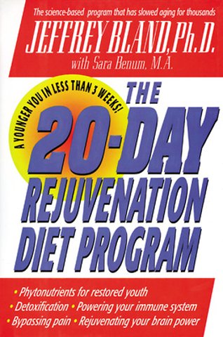 The 20-Day Rejuvenation Diet Program