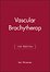 Vascular Brachytherapy 3e
