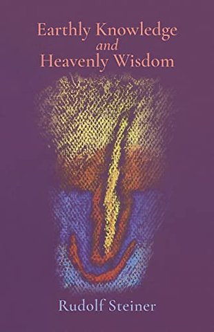 Earthly Knowledge and Heavenly Wisdom