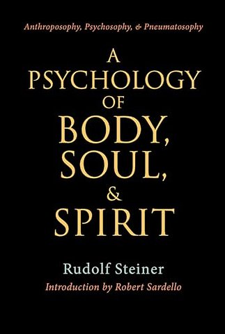 A Psychology of Body, Soul and Spirit