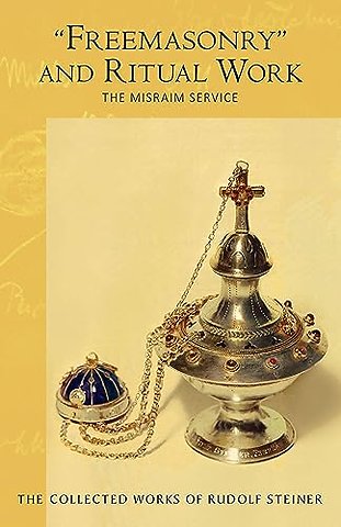 "Freemasonary" and Ritual Work