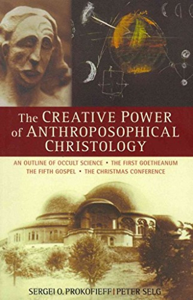 The Creative Power of Anthroposophical Christology