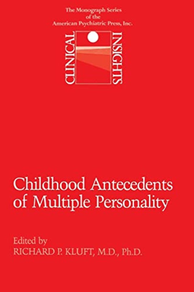 Childhood Antecedents of Multiple Personality Disorders