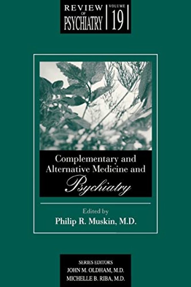 Complementary and Alternative Medicine and Psychiatry
