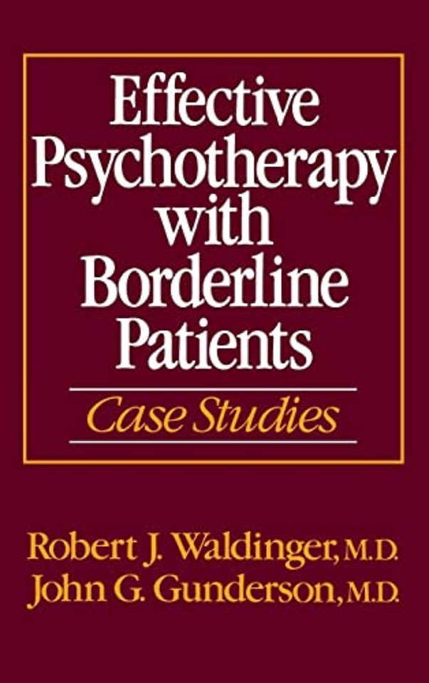 Effective Psychotherapy with Borderline Patients